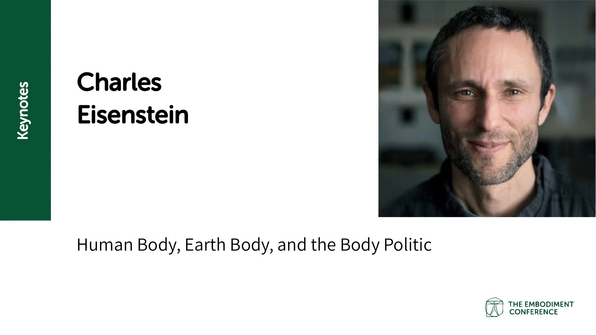 Human Body, Earth Body, and the Body Politic-Charles Eisenstein